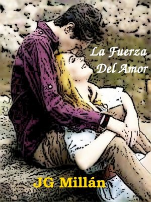 cover image of La Fuerza Del Amor